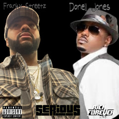 Donell Jones - Serious ft. Franky Streetz