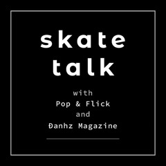 Skate Talk EP #0: Chia sẻ về Trượt Ván