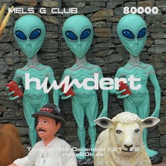 hundert x Radio 80000 - Mels G Club aka Daff G