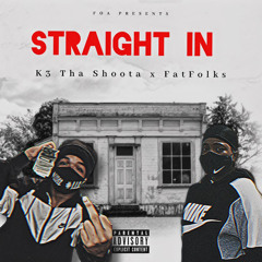 Striaght In (FatFolk Glo)