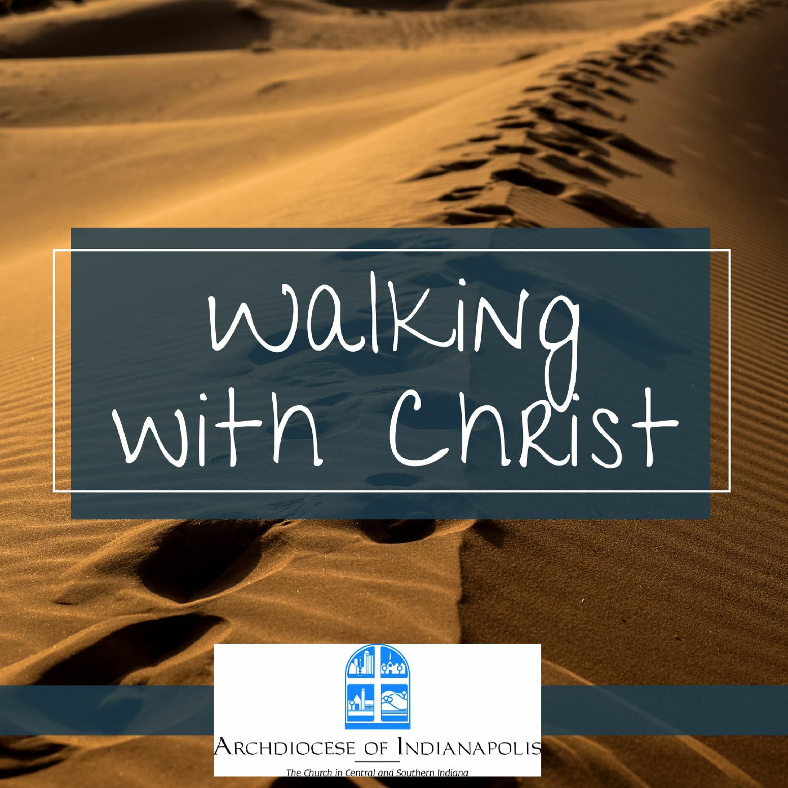 Walking With Christ