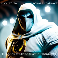 Kool Keith Meet Beral2Abstract-La Cha Cha Dusted & Rewamped