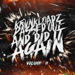 Cytraxx Passed Out And Did It Again VOL.2