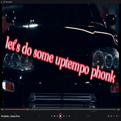 Uptempo Phonk