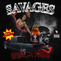 SAVAGES FT FVDXDMVNE (PROD. $CREW)