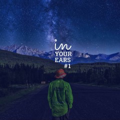 In Your Ears #1