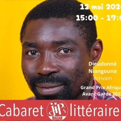 Dieudonné Niangouna, invité du Cabaret littéraire du Jip's