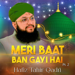 Meri Baat Ban Gayi Hai, Pt. 2