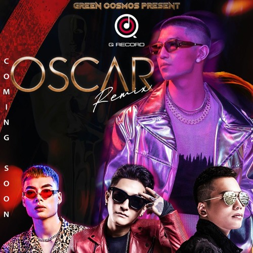 OSCAR - QRecord ft Cuong Seven