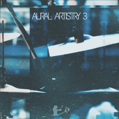 Aural Artistry 3 - [BPR076] Audio Clips