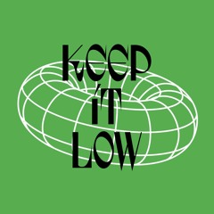 Keep it Low Podcasts - 012 - Olga Er