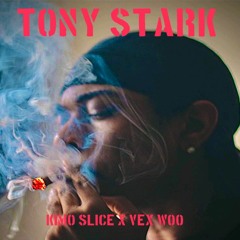Tony Stark - Vex Woo, KImo Slice