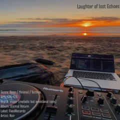 Laughter of lost Echoes