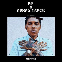 UP x DUMPA TRUCK (DJ RENNIE BLEND)