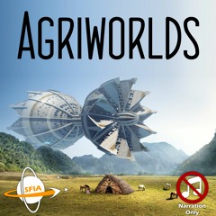 Agriworlds (Narration Only)