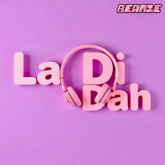 La Di Dah