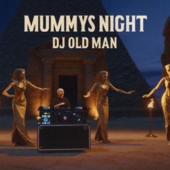 Mummy’s Night