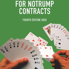 ✔️READ ❤️Online Tournament Bridge for Notrump Contracts: Fourth Edition 2020