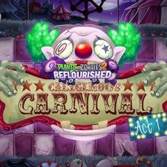 PvZ2 Reflourished OST Caliginous Carnival Theme