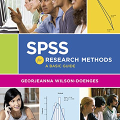 [ACCESS] PDF 🖍️ SPSS for Research Methods: A Basic Guide by  Georjeanna Wilson-Doeng