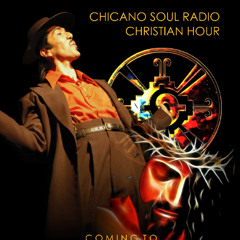 CHICANO SOUL RADIO ON TEJANOSBEST.COM APRIL 20TH