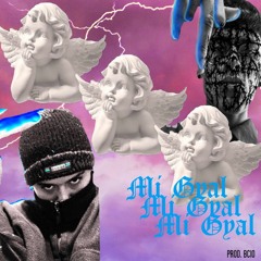 MI GYAL ft. Neodan (prod. bcio)