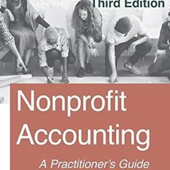 [PDF] Nonprofit Accounting Third Edition A Practitioner's Guide TXT