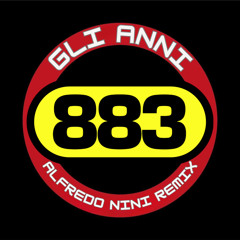 883 - Gli Anni (Alfredo Nini Remix) [FREE DOWNLOAD]