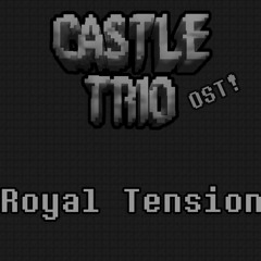 DELTARUNE: Castle Trio OST - Royale Tension (YouTube Ver.)