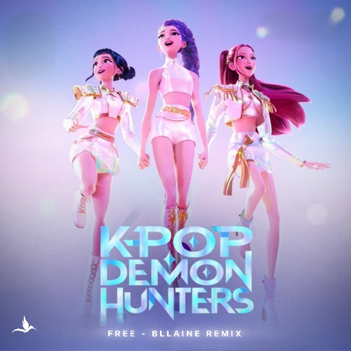 Demon Hunters - Free (Bllaine Remix) [Free DL]