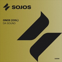 Once (COL) - Da Sound (Original Mix)