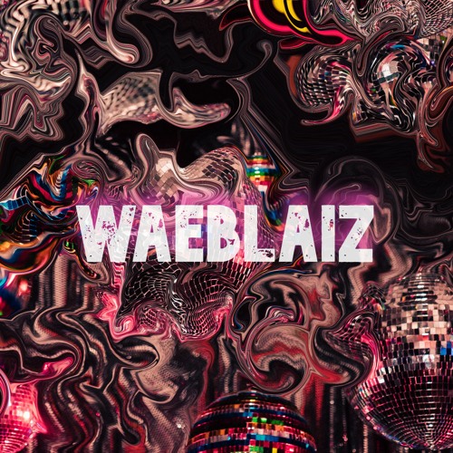 XZYMION - WAEBLAIZ (ORIGINAL HOUSE)