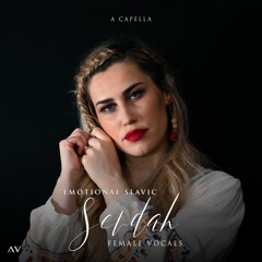 Sevdah I - Emotional Balkan Slavic Female Vocal feat. Andrea Krux (Acapella)| Cleared for Sampling