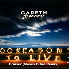 Gareth Emery Ft. Alex Sonata - Cruiser (Moses Gitua Remix)