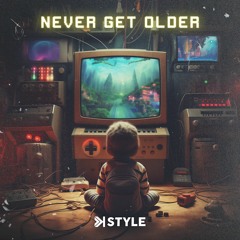 K-Style - Never Get Older (Radio Edit)