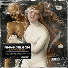 rhysjelson - Dub From Hell [JAH008]