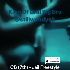 CB (7th) - Jail Freestyle - Studio version 🎙️🤒
