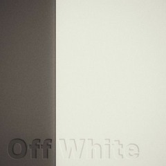 Off White - Öriginal [Snippet]