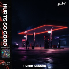 Hyeok & SUNHO - Hurts So Good