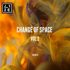 Change Of Space - Vol #2