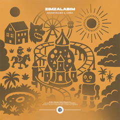 Mannymore & Orfa - ZimZalaBim
