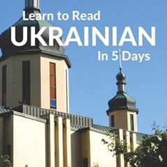 VIEW PDF 📭 Learn to Read Ukrainian in 5 Days by  Alex Kovalenko [KINDLE PDF EBOOK EP