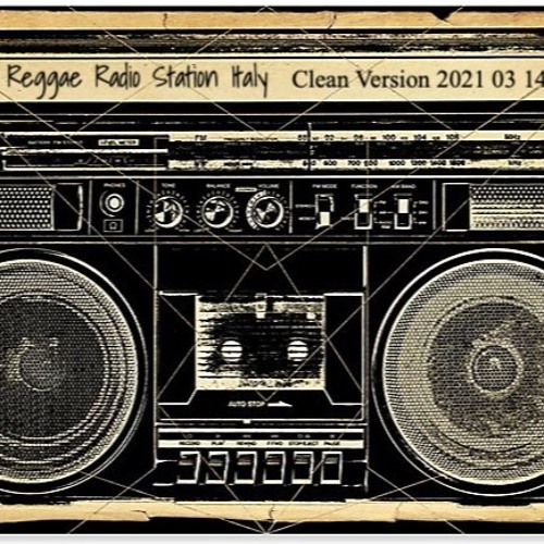 Stream 2021 03 14 Reggae Radio Station Italy ( Clean ) by Reggae Radio  Station | Listen online for free on SoundCloud