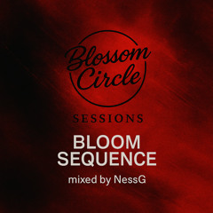 Bloom Sequence – Blossom Circle Sessions