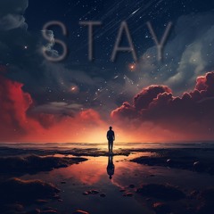 Stay