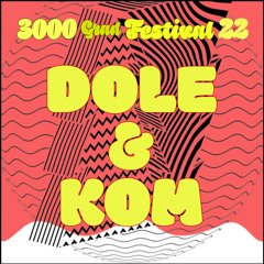 Dole & Kom @ Schatzinsel / 3000Grad Festival 12.08.3022