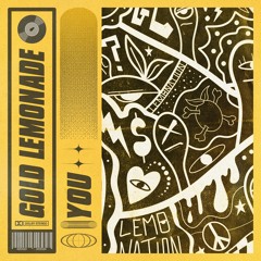 Gold Lemonade - You