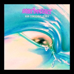 Fontaines D.C. - Starburster (Han Conscious Remix)