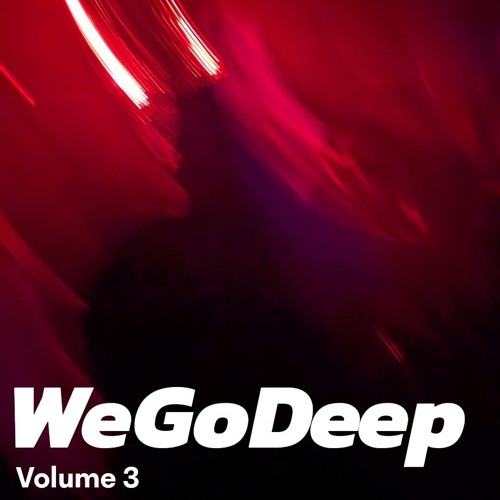 WeGoDeep Vol. 3 - Deep Melodic & Progressive