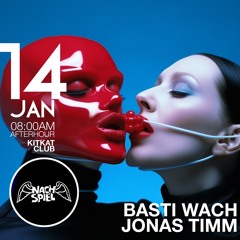 2024-01-14 NACHSPIEL (Kitkat Club) Basti Wach , Jonas Timm